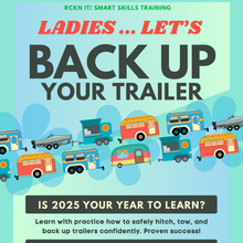 Load image into Gallery viewer, Trailer Back Up + Hitch + Tow - Women's Clinic - RCKN Reverse