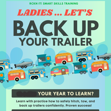 Load image into Gallery viewer, Trailer Back Up + Hitch + Tow Women's Clinic š»