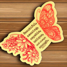 Load image into Gallery viewer, Butterfly - Beautiful Capable - Waterproof Vinyl Sticker