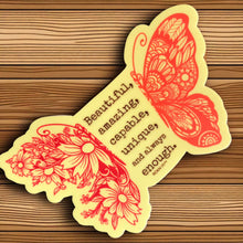 Load image into Gallery viewer, Butterfly - Beautiful Capable - Waterproof Vinyl Sticker
