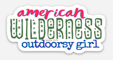 Load image into Gallery viewer, American Wilderness Outdoorsy Girl - Waterproof Vinyl Sticker - Colorful
