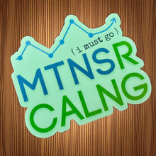 Load image into Gallery viewer, Mountains Are Calling - Waterproof Vinyl Sticker - Fresh Green
