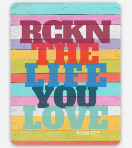 RCKN The Life You Love - Waterproof Vinyl Sticker - Colorful